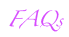 FAQs